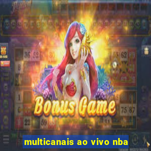 multicanais ao vivo nba